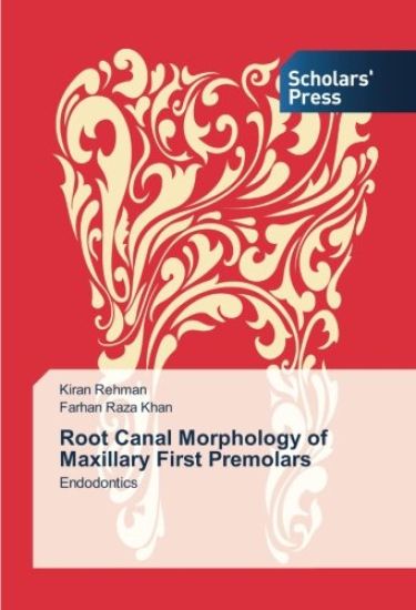 Root Canal Morphology of Maxillary First Premolars