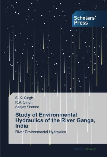 Study of Environmental Hydraulics of the River Ganga, India