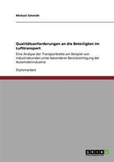 Qualitätsanforderungen an die Beteiligten im Lufttransport
