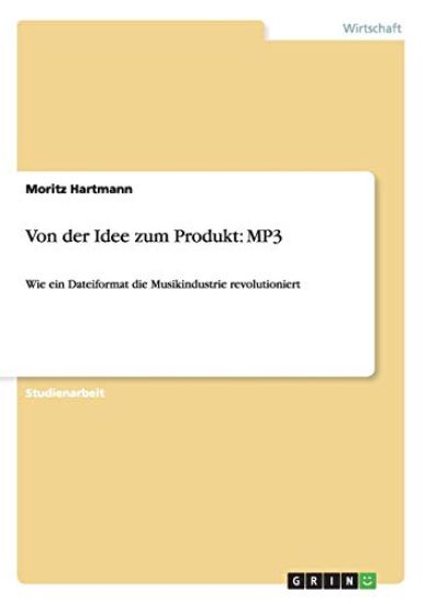 Von der Idee zum Produkt