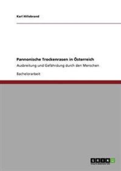 Pannonische Trockenrasen in Österreich