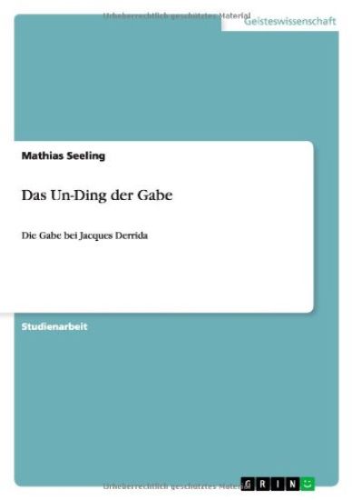Das Un-Ding Der Gabe
