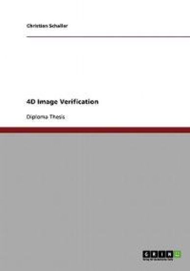 4D Image Verification
