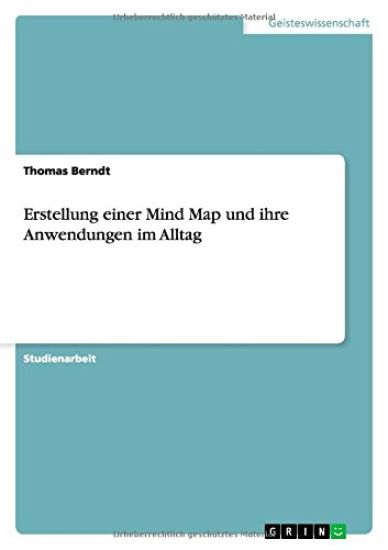 Erstellung einer Mind Map und ihre Anwendungen im Alltag
