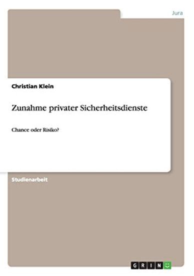 Zunahme privater Sicherheitsdienste