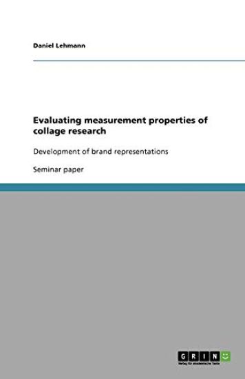 Evaluating Measurement Properties of Collage Research