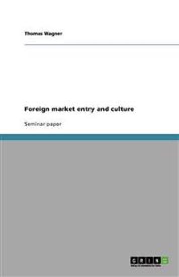 Foreign market entry and culture