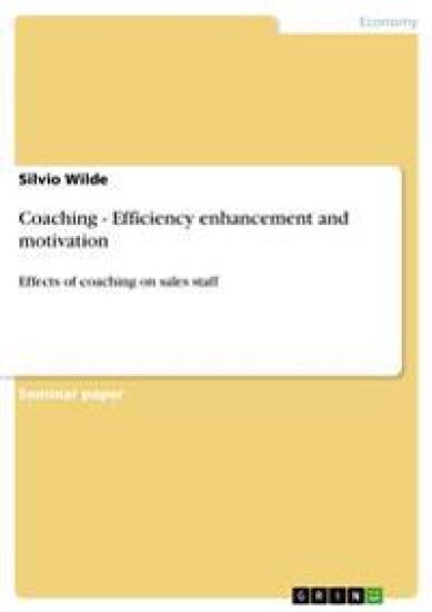 Coaching - Efficiency enhancement and motivation