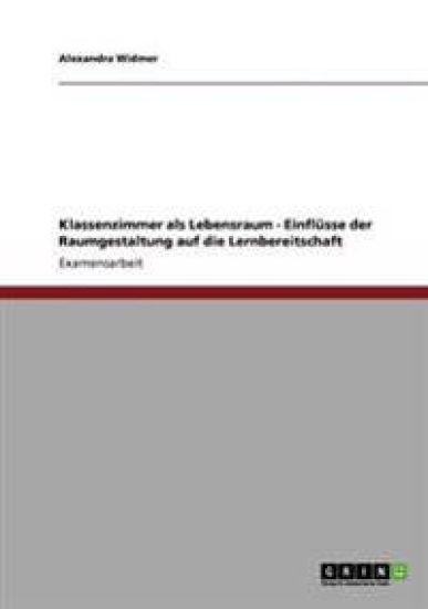 Klassenzimmer als Lebensraum