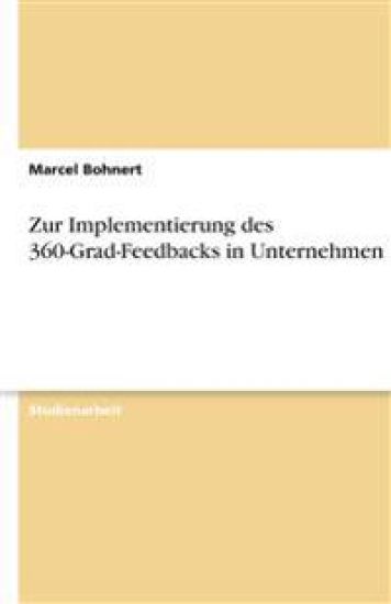 Zur Implementierung des 360-Grad-Feedbacks in Unternehmen