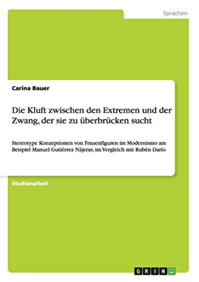 Die Kluft zwischen den Extremen und der Zwang, der sie zu überbrücken sucht