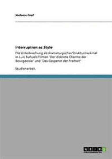 Interruption as Style