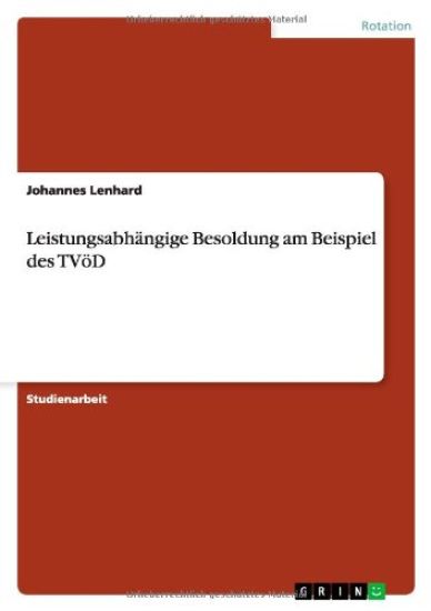 Leistungsabhängige Besoldung am Beispiel des TVöD