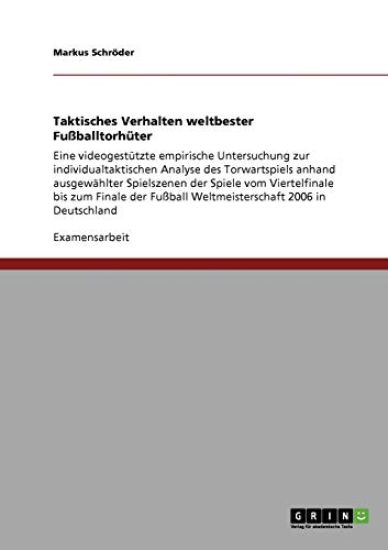 Taktisches Verhalten weltbester Fußballtorhüter