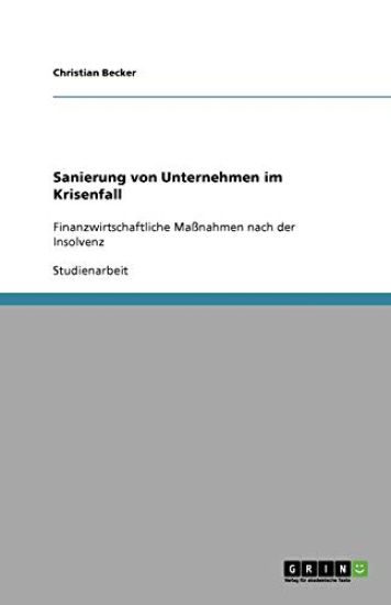 Sanierung von Unternehmen im Krisenfall
