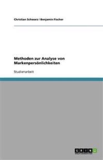 Methoden zur Analyse von Markenpersönlichkeiten