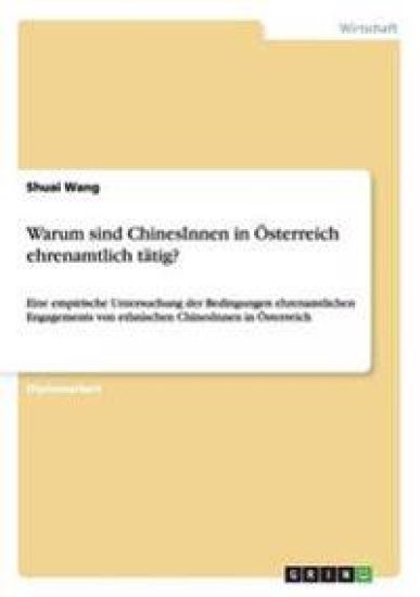 Warum sind ChinesInnen in Österreich ehrenamtlich tätig?