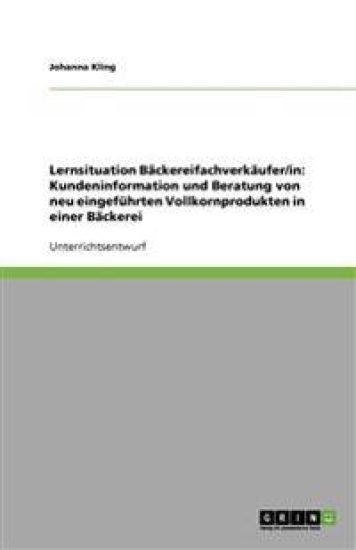 Lernsituation Bäckereifachverkäufer/in