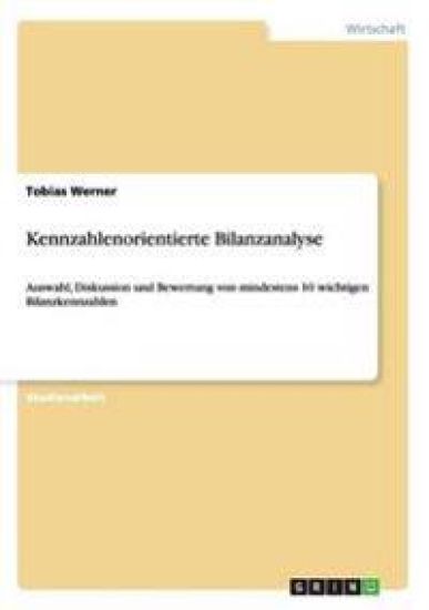 Kennzahlenorientierte Bilanzanalyse