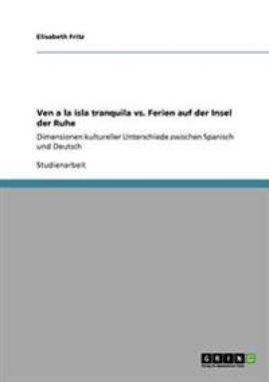 Ven a la isla tranquila vs. Ferien auf der Insel der Ruhe