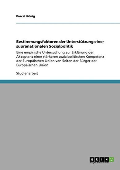Bestimmungsfaktoren der Unterstützung einer supranationalen Sozialpolitik