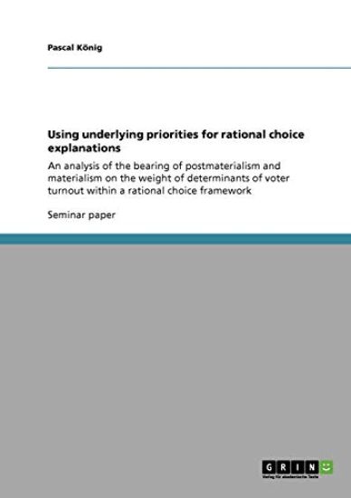 Using underlying priorities for rational choice explanations