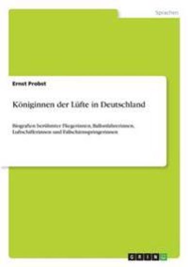 Königinnen der Lüfte in Deutschland