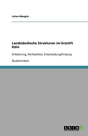 Landständische Strukturen im Erzstift Köln