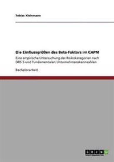 Die Einflussgrößen des Beta-Faktors im CAPM