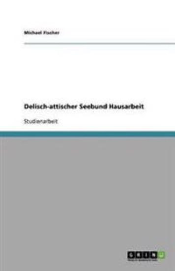 Delisch-Attischer Seebund Hausarbeit