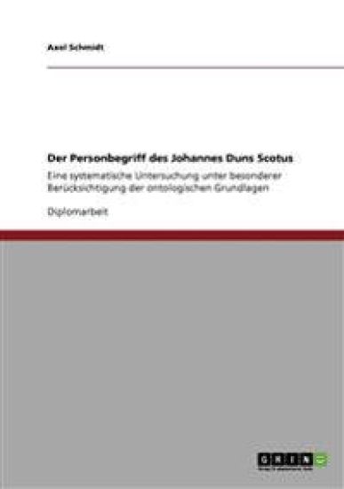 Der Personbegriff des Johannes Duns Scotus