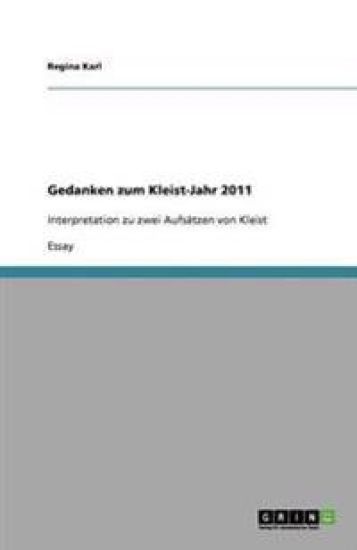 Gedanken zum Kleist-Jahr 2011