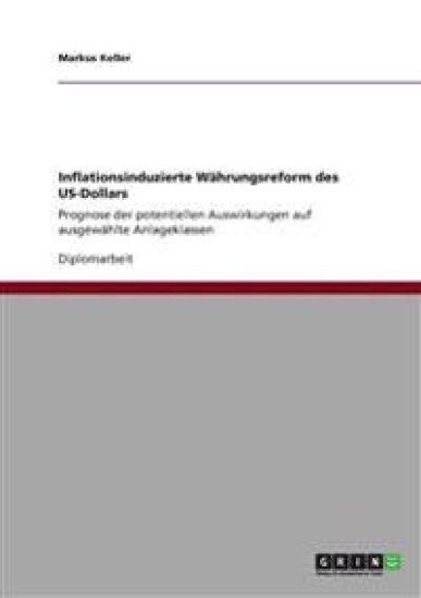 Inflationsinduzierte Währungsreform des US-Dollars