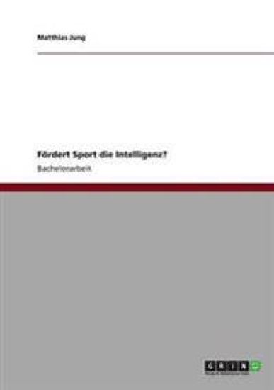 Fördert Sport die Intelligenz?