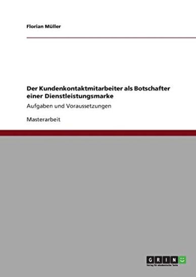 Der Kundenkontaktmitarbeiter als Botschafter einer Dienstleistungsmarke