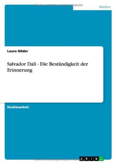 Salvador Dali - Die Beständigkeit der Erinnerung