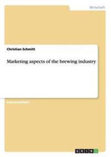 Marketing aspects of the brewing industry