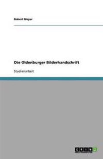 Die Oldenburger Bilderhandschrift