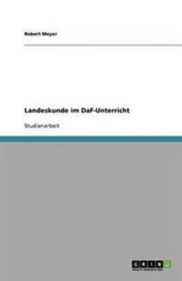 Landeskunde im DaF-Unterricht