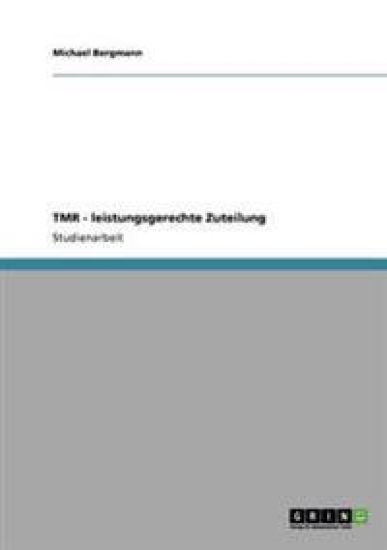 TMR - leistungsgerechte Zuteilung