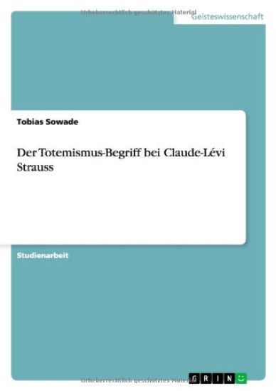 Der Totemismus-Begriff Bei Claude-L vi Strauss