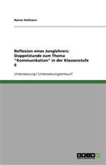 Reflexion eines Junglehrers