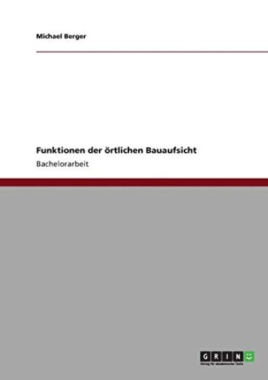 Funktionen der örtlichen Bauaufsicht