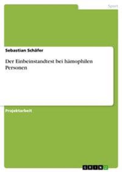 Der Einbeinstandtest bei hämophilen Personen
