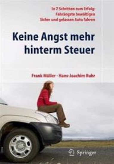 Keine Angst mehr hinterm Steuer