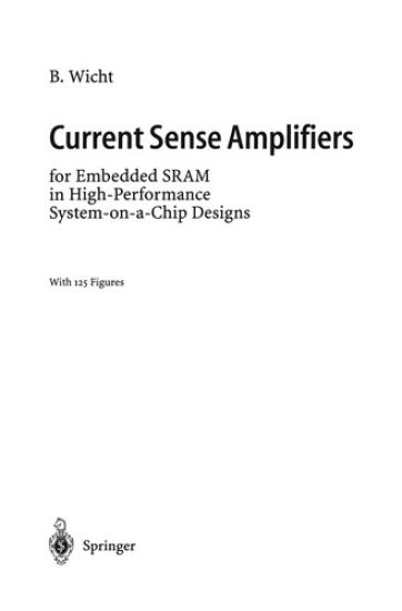 Current Sense Amplifiers for Embedded SRAM in High-Performance System-on-a-Chip Designs