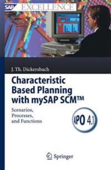 Characteristic Based Planning with mySAP SCM™ – Jörg Thomas Dickersbach, kirjan kansikuva