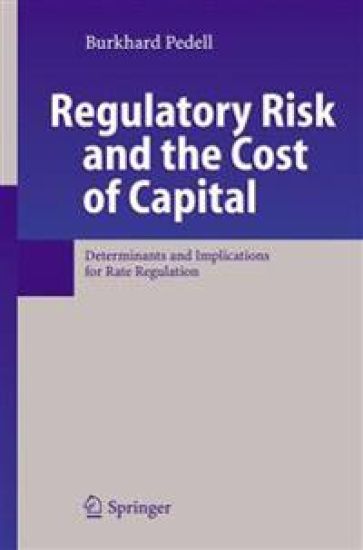 Regulatory Risk and the Cost of Capital