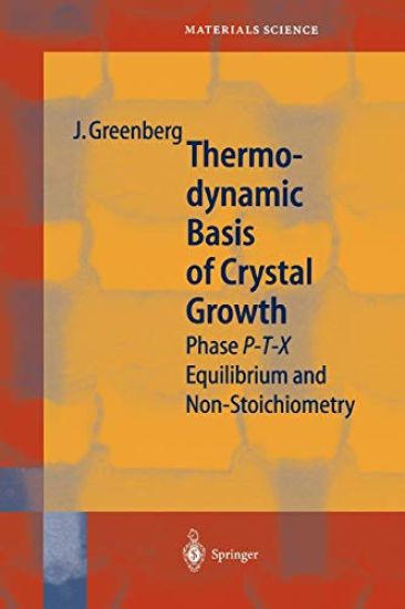 Thermodynamic Basis of Crystal Growth