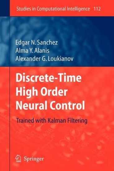 Discrete-Time High Order Neural Control – Edgar N. Sanchez, kirjan kansikuva